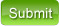 Submit